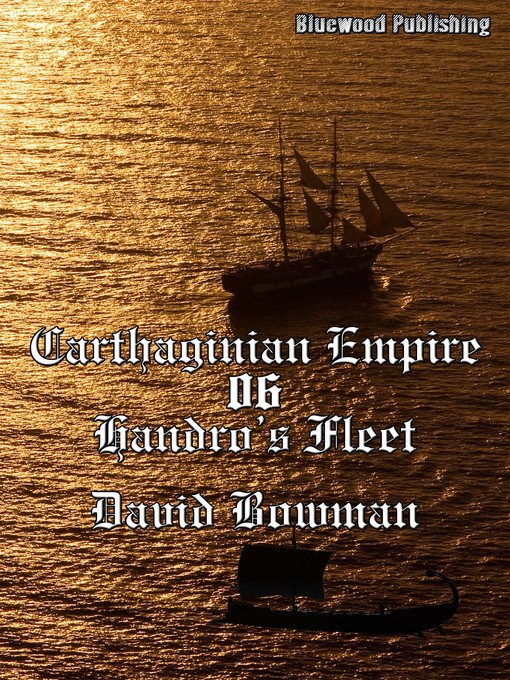 Title details for Carthaginian Empire 06 by David Bowman - Available